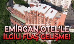 Emirgan Otel ile ilgili flaş gelişme