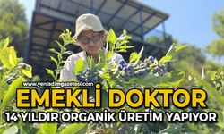 Emekli doktor, 14 yıldır organik üretim yapıyor