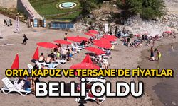 Orta Kapuz ve Tersane'de fiyatlar belli oldu