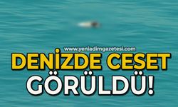 Denizde ceset görüldü!