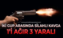 İki grup arasında silahlı kavga: 1'i ağır 3 yaralı