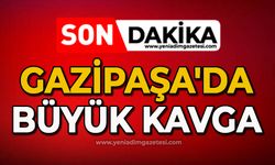 Gazipaşa'da büyük kavga