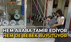 Hem araba tamir ediyor hem de bebek büyütüyor