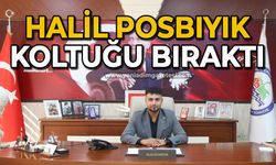 Halil Posbıyık koltuğu bıraktı