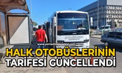 Halk otobüslerinin tarifesi güncellendi