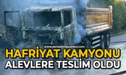 Hafriyat kamyonu alevlere teslim oldu