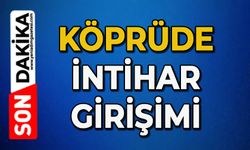 Köprüde intihar girişimi!
