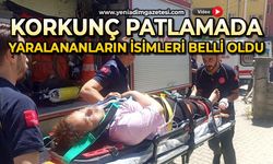 Korkunç patlamada yaralananların isimleri belli oldu