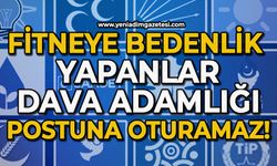 Fitneye bedenlik yapanlar, dava adamlığı postuna oturamaz!