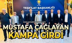 Mustafa Çağlayan kampa girdi