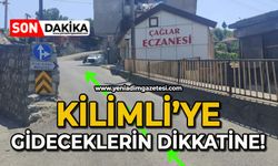 Kilimli’ye gideceklerin dikkatine!