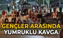 Gençler arasında yumruklu kavga