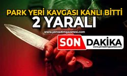 Park yeri kavgası kanlı bitti: 2 yaralı