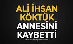 Ali İhsan Köktük annesini kaybetti