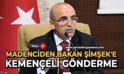 Madenciden Bakan Şimşek'e kemençeli gönderme
