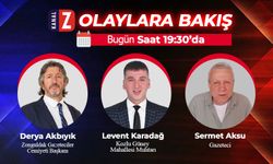 Olaylara Bakış Bugün KANAL Z'de