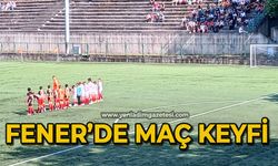 Fener'de maç keyfi