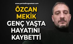 Özkan Mekik genç yaşta hayatını kaybetti