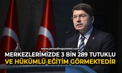 Merkezlerimizde 3 bin 289 tutuklu ve hükümlü eğitim görmektedir