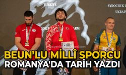 BEUN’lu Millî Sporcu Romanya'da tarih yazdı