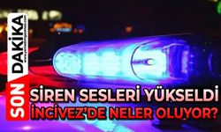 Siren sesleri yükseldi: İncivez'de neler oluyor?