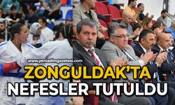 Zonguldak’ta nefesler tutuldu