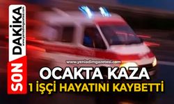 Ocakta kaza 1 işçi hayatını kaybetti