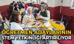 Öğretmen adaylarının STEM yetkinliği artırılıyor