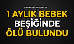 1 aylık bebek Metehan Şahin ölü bulundu