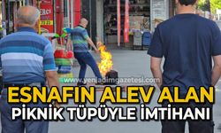 Esnafın alev alan piknik tüpü ile imtihanı