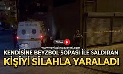 Kendisine beyzbol sopası ile saldıran kişiyi silahla yaraladı