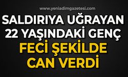 Saldırıya uğrayan 22 yaşındaki genç feci şekilde can verdi