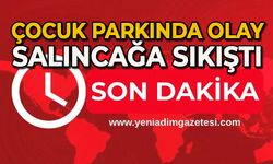 Çocuk parkında olay: Salıncağa sıkıştı