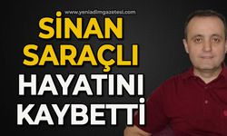Sinan Saraçlı hayatını kaybetti