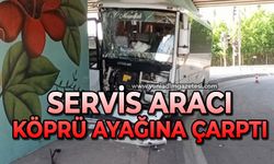 Servis aracı köprü ayağına çarptı, sürücü yaralandı