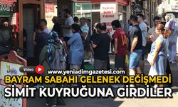 Bayram sabahı gelenek değişmedi: Sıcak simit kuyruğu