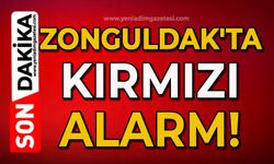 Zonguldak'ta kırmızı alarm!