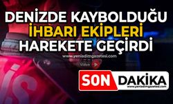 Denizde kaybolduğu ihbarı ekipleri harekete geçirdi