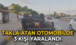 Takla atan otomobilde 3 kişi yaralandı