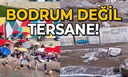 Bodrum değil Tersane!