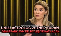 Ünlü astrolog Zeynep Turan Demirpark AVM'de söyleşiye katılacak