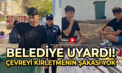 Belediye uyardı: Çevreyi kirletmenin şakası yok