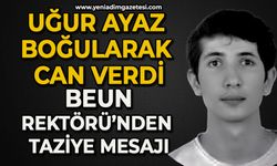 Uğur Ayaz boğularak can verdi: BEUN Rektörü’nden taziye mesajı