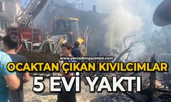 Ocaktan sıçrayan kıvılcımlar 5 evi yaktı