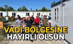 Vadi bölgesine hayırlı olsun