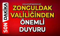 Zonguldak Valiliğinden önemli duyuru