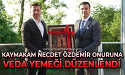 Kaymakam Necdet Özdemir onuruna veda yemeği düzenlendi