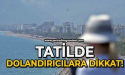 Tatil planı yaparken dolandırıcıların ağına takılmayın