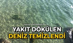 Yakıt dökülen deniz temizlendi