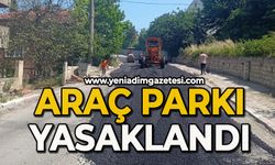 Araç parkı yasaklandı